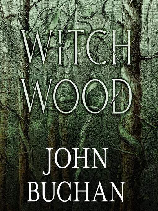 Title details for Witch Wood by John Buchan - Available